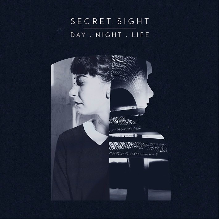 Secret Sight - Day.night.Life